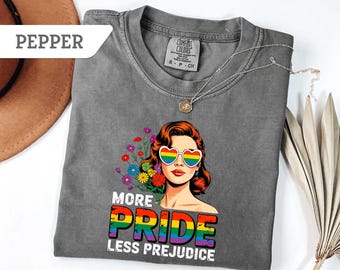 Comfort Colors® More Pride Less Prejudice Shirt, LGBTQ Shirt, Proud Ally Shirt, Pride Month Shirt, LGBTQ Sweatshirt, LGBTQ Gift, Pride