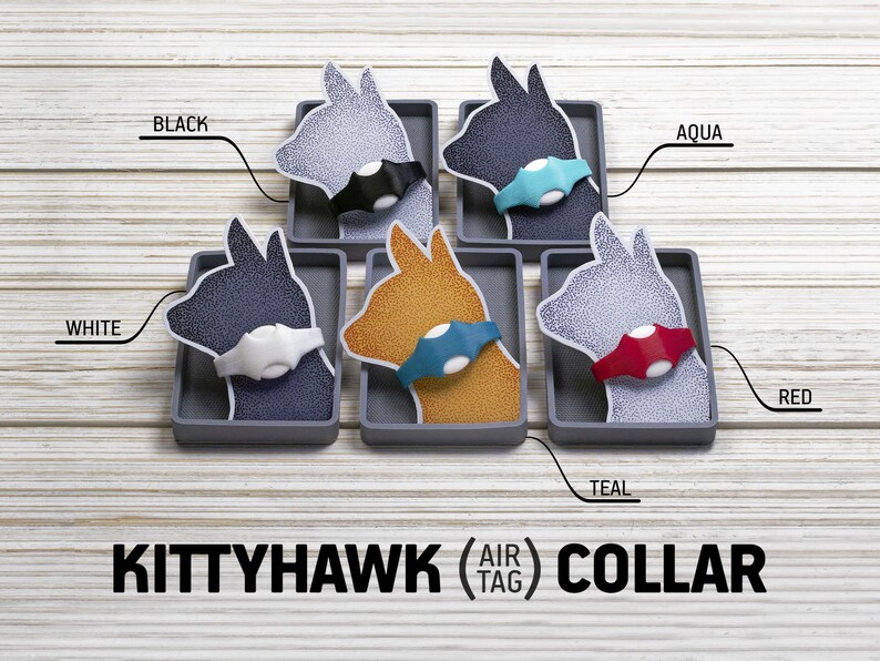 May include: Five different colored cat silhouettes with a small round device attached to their necks. The devices are labeled with the colors: white, black, aqua, teal, and red. The text "KITTYHAWK (AIR TAG) COLLAR" is below the silhouettes.