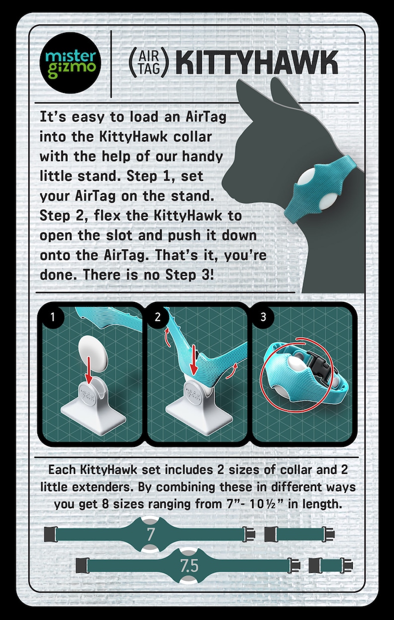May include: A blue and white KittyHawk collar for an AirTag, with a stand to help load the AirTag into the collar. The collar is shown in three steps: 1) placing the AirTag on the stand, 2) flexing the collar to open the slot, and 3) pushing the AirTag into the collar. The collar comes in two sizes and two extenders, allowing for eight sizes ranging from 7 to 10 1/2 inches.