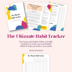 The Ultimate Habit Tracker | Learn the science of habit formation, track your good habits, and break bad habits.  Research on habits.