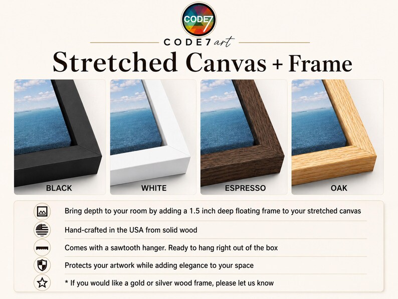 May include: Four floating frames for stretched canvas in black, white, espresso, and oak finishes. Each frame is 1.5 inches deep and includes a sawtooth hanger. The text reads: CODE7 art, Stretched Canvas + Frame, Bring depth to your room.