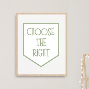 LDS Baptism Décor Printable, Baptism Gift Primary Children, Come Follow Me Handout, Choose The Right Print CTR Bedroom Poster