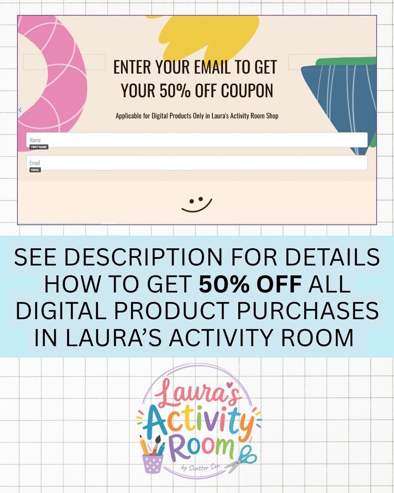 May include: A digital sign-up form with a light beige background, featuring pink and blue abstract shapes, a smiley face, and text reading ENTER YOUR EMAIL TO GET YOUR 50% OFF COUPON. Below, a blue banner states SEE DESCRIPTION FOR DETAILS HOW TO GET 50% OFF.