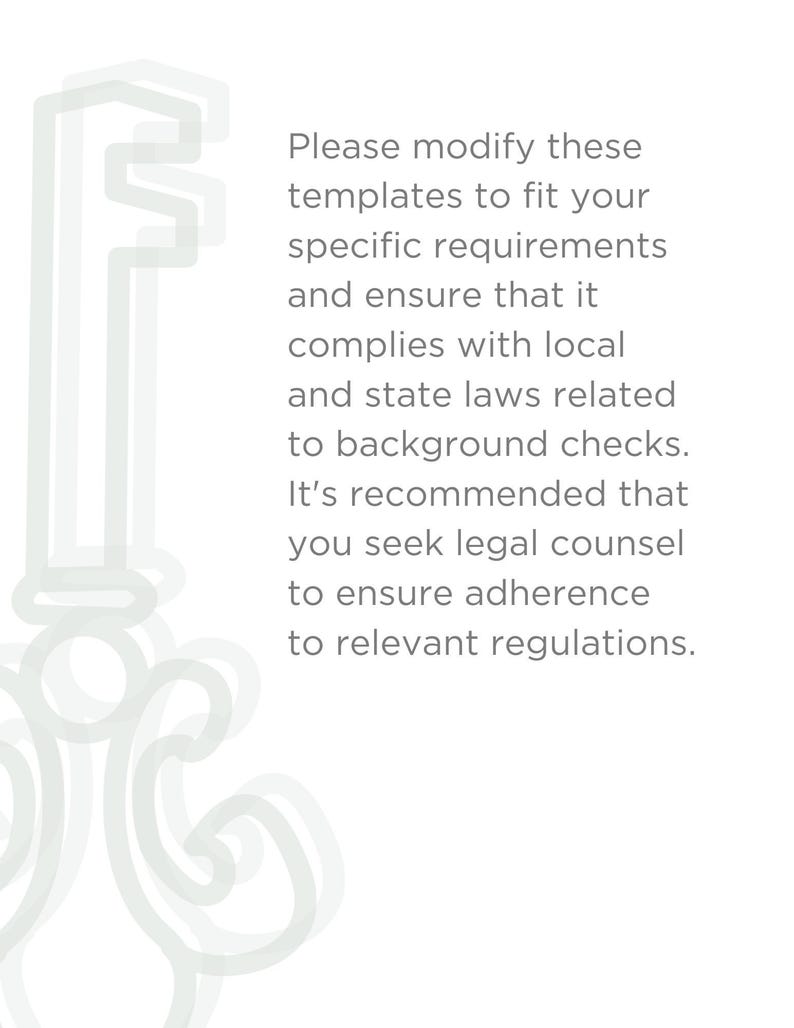 these are starter templates, it is recommended that you seek legal counsel to ensure adherence to revelant regulations.