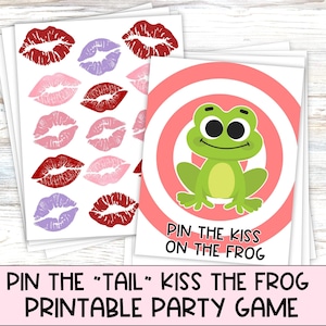 May include: Printable party game with a green frog on a pink target and the text "Pin the Kiss on the Frog".  There are also several pink, red, and purple lips on a separate sheet of paper.