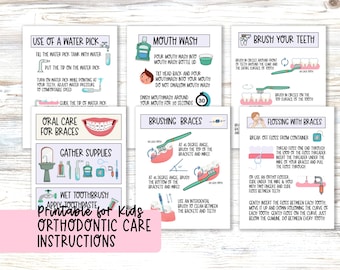 May include: A set of six printable instructional cards for orthodontic care, featuring illustrated guides for using a water pick, mouthwash, brushing teeth, gathering supplies, brushing braces, and flossing with braces, with clear text instructions.