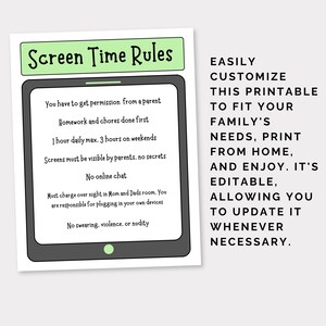 Screen Time Rules Printed page with a note that says easily customize this printable to fit your family's needs, print from home and enjoy. It is editable allowing you to update whenever necessary.