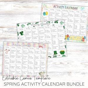 May include: Three printable activity calendar templates with a spring theme, featuring grid layouts for days of the week, daily scheduled activities, and decorative illustrations like shamrocks, Easter eggs, and flowers with the text Activity Calendar.