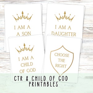 Printable Primary LDS Baptism Gift, Decor for Baptism for Primary Children, Choose the Right CTR Shield, I am a Child of God  Affirmation