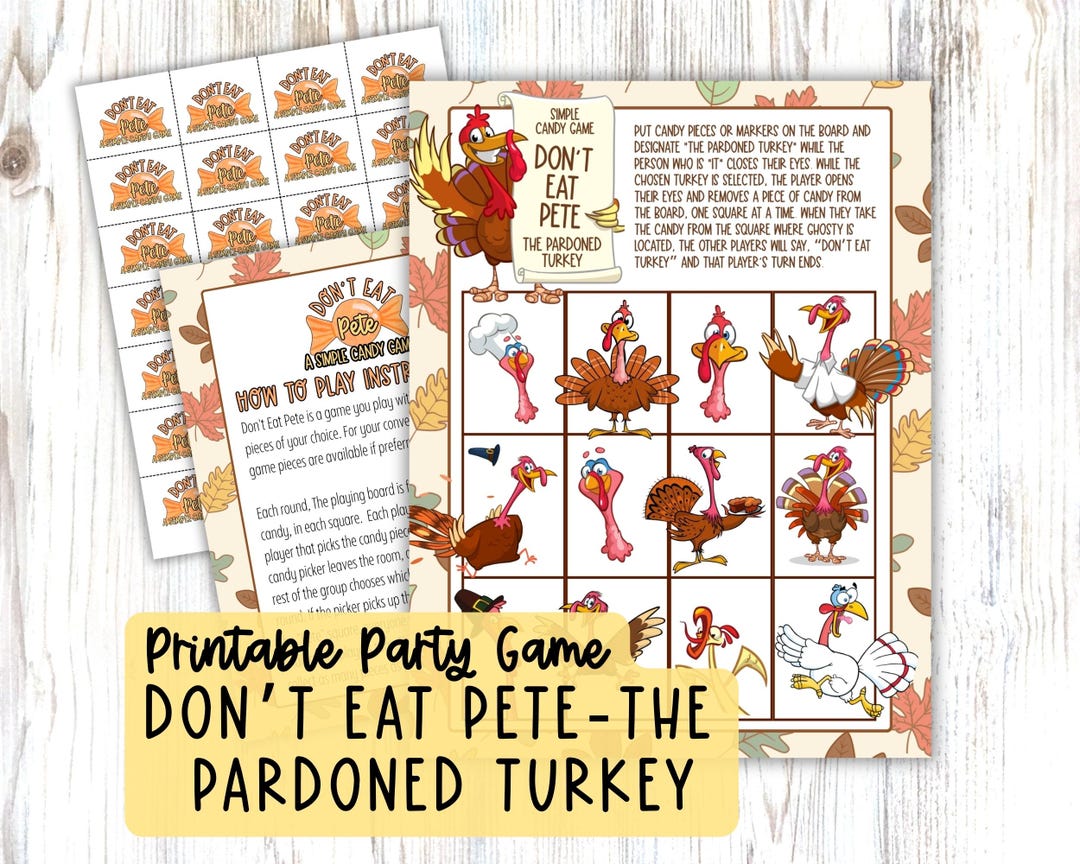 Don't Eat Pete the Pardoned Turkey, Thanksgiving Party Game for Kids ...