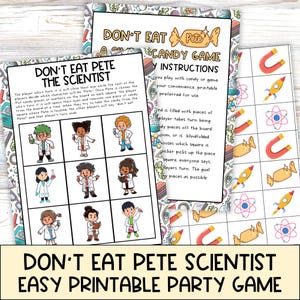 Puede incluir: Un juego de fiesta imprimible llamado "No comas a Pete el científico" con instrucciones y un tablero de juego. El tablero de juego presenta una cuadrícula con imágenes de científicos y una variedad de dulces.