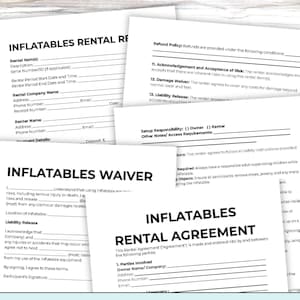 May include: A collection of white printed documents titled Inflatables Rental Agreement and Inflatables Waiver. The forms include sections for rental item descriptions, renter contact information, liability release clauses, and safety instructions.