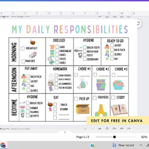 Editable routine chart. Morning Row: Eat, Dressed, Hygiene, Ready to go (add specific sub tasks with clip at), Afternoon: Put things away, Homework, Chores Bedtime: Hygiene, Eat, Pick up, prayers, story. 
This is an editable Canva template.