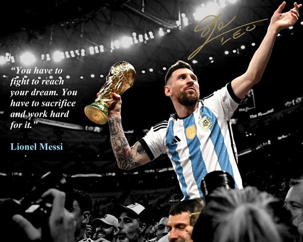 Lionel Messi World Cup Winner Soccer Superstar Motivational Quote