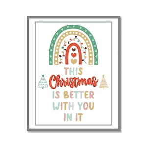 This Christmas is Better with You in It Boho Classroom Playroom Decor Child Art Teacher Poster Print Wall Art Digital Download