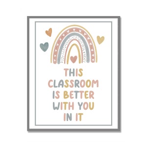 This classroom is Better with You in It Boho Watercolor Classroom Playroom Decor Child Art Teacher Poster Print Wall Art Digital Download