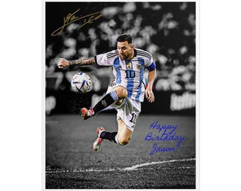 Uniek gepersonaliseerd cadeau voor hem: Lionel Messi, de Argentijnse voetbalheld (GOT), foto, handtekening, print, poster, muurdecoratie, mancave. Gefeliciteerd met je verjaardag!