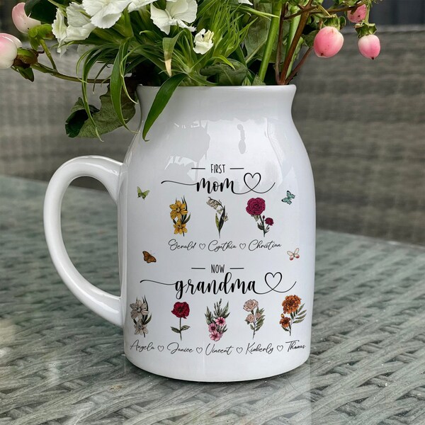 Custom First Mom Now Grandma Flower Vase, Custom Birth Month Flower Vase Gifts for Mom, Mother's Day Gift for Grandma, Garden Decor Gifts