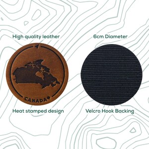 May include: A brown leather patch with a heat-stamped outline of Canada. The patch is 6 cm in diameter and has a black Velcro hook backing.