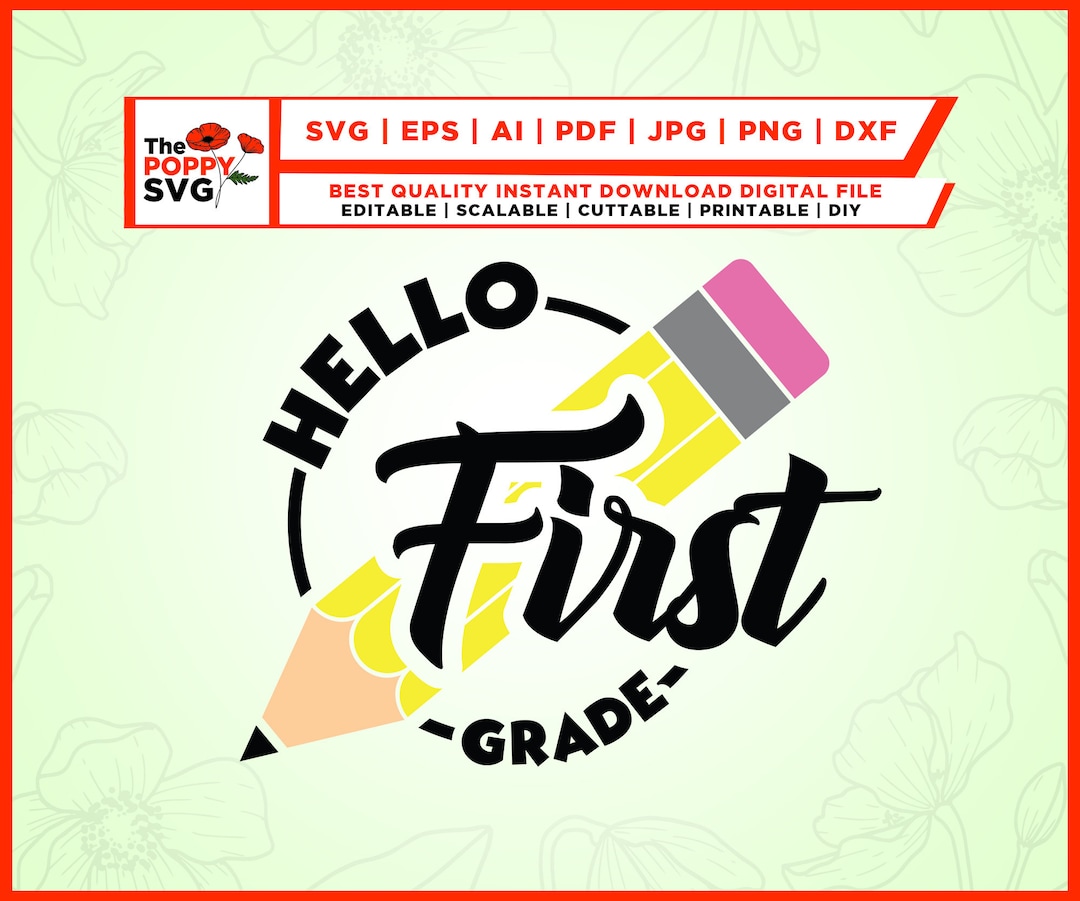 Hello First Grade Svg, 1st Grade Svg, Back to School Svg, Kids Svg ...