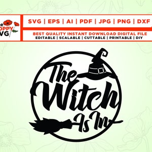 The Witch Is In svg, Halloween Door Hanger svg, Halloween Laser Cut Files, Halloween dxf, Cricut, Png, Svg, Halloween Door Sign svg