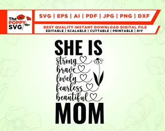 She is Mom SVG, Mother SVG, Blessed Mom svg, Mom Shirt, Mom Life svg, Mother's Day svg, Mom svg, Gift for Mom, Cut File Cricut, Silhouette,