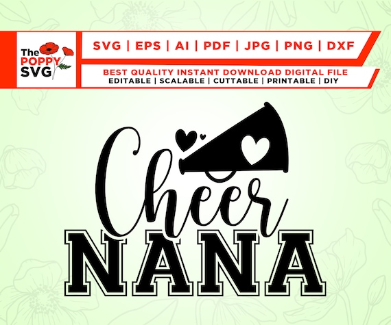 Cheer Nana SVG, Cheer Nana PNG, Wine Glass SvG, Cheer Nana SVG, Instant Download, Cricut Cut Files, Silhouette Cut Files, Print, cricut