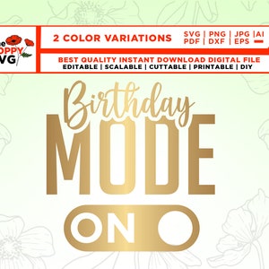 Anniversaire svg, Mode anniversaire sur svg, Anniversaire disant svg, Fichier de coupe d’anniversaire, Chemise d’anniversaire svg, Fête d’anniversaire, Conception de célébration d’anniversaire