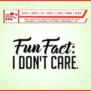 Curiosidade: Eu não me importo svg, Sarcástico SVG engraçado, SVG engraçado, Silhueta, Arquivo cortado, Cricut, Png, Svg, Sublimação, Curiosidade Eu não me importo Png