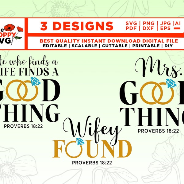 Husband and wife svg, He who finds a wife finds a good thing, wifey found svg, proverbs 18 22 svg, valentine svg, wedding shirt png, Cricut