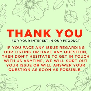 Op de afbeelding: Een groene bloemenachtergrond met rode tekst die zegt "BEDANKT VOOR UW INTERESSE IN ONS PRODUCT". De tekst onder de kop zegt "ALS U PROBLEMEN HEEFT MET ONZE VERMELDING OF EEN VRAAG HEEFT, AARZEL DAN NIET OM CONTACT MET ONS OP TE NEMEN. WE ZULLEN UW PROBLEEM OPLOSSEN OF UW VRAAG ZO SNEL MOGELIJK BEANTWOORDEN."