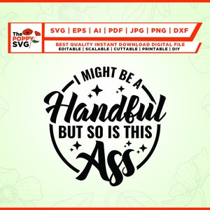 Ich könnte eine Handvoll sein, aber das ist dieser Esel auch