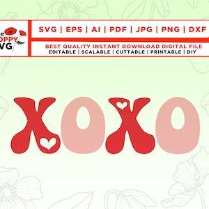 XOXO SVG, xoxo svg, Valentijnsdag svg, hart svg, gelukkige Valentijnsdag svg, digitale download, Instant Download, SVG, Dxf, Png, Eps