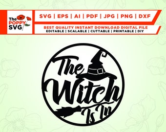 Die Hexe ist in svg, Halloween Türschild svg, Halloween Schild Glowforge, Halloween Laser geschnittene Dateien, Halloween dxf, Cricut, Png, svg