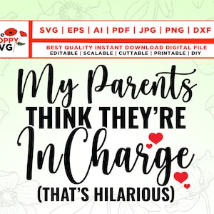 My Parents Think They&#39;re In Charge SVG PNG, Baby svg, Funny Baby svg, Little Boss SVG, Mini Boss svg, Newborn svg, Cut File For Cricut