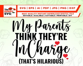 My Parents Think They're In Charge SVG PNG, Baby svg, Funny Baby svg, Little Boss SVG, Mini Boss svg, Newborn svg, Cut File For Cricut