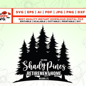 Shady Pines Retirement Home SVG, Golden Girls SVG, Sarcastic SVG, Trees svg, Retirement svg, Lover svg, 80s Classic Lover Svg, Cut File