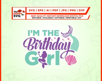 I am the birthday girl svg, Mermaid Birthday, Matching Mermaid svg, Family Birthday svg, Mermaid Birthday shirts design, files for cricut,