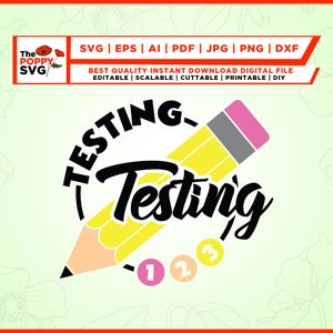 Teste Teste 123 svg, Dia de teste engraçado svg, Professor engraçado svg, Professor svg, Presente svg, crianças svg, lápis svg, arquivos para cricut svg, png,