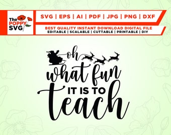 May include: Black and white graphic design with the text "Oh what fun it is to teach" and a silhouette of Santa Claus in a sleigh pulled by reindeer.