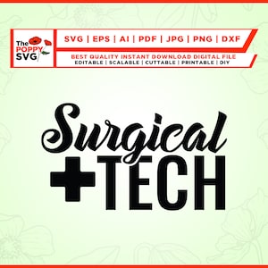 Surgical Tech svg, Surgical Technologist Shirt Design, Surgical svg, svg designs, Surgical Tech Png, printable files, clipart, iron