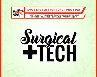 Surgical Tech svg, Diseño de camisa de tecnólogo quirúrgico, svg quirúrgico, diseños svg, Tech quirúrgico Png, archivos imprimibles, imágenes prediseñadas, hierro