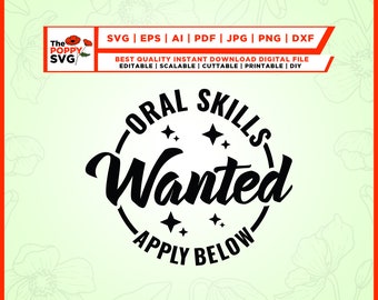 Le competenze orali ricercate si applicano sotto Svg, Umorismo inappropriato SVG, Silhouette, File di taglio, cricut, Cricut, Png, Svg, Uomini divertenti in formato SVG, Download istantaneo