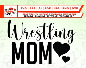 Wrestling Mom SVG, PNG, Wrestling Shirt Svg, Wrestling Dxf, Wrestling Silhouette, Wrestling Cut File, Wrestling Png, Wrestling Mom, cricut