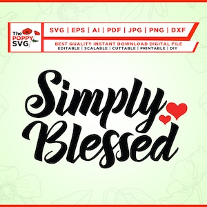 Einfach gesegnetes svg, gesegnetes svg, Vers svg, einfach svg, Glaube svg, Jesus svg, christliches svg, religiöses svg, christliches svg, Cricut, sublimati