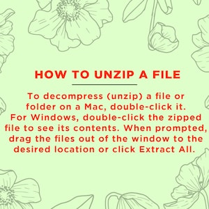 Op de afbeelding: Een groene achtergrond met witte bloemen en tekst die "HOE JE EEN BESTAND UITPAKT" zegt en uitlegt hoe je een bestand op een Mac of Windows-computer uitpakt.