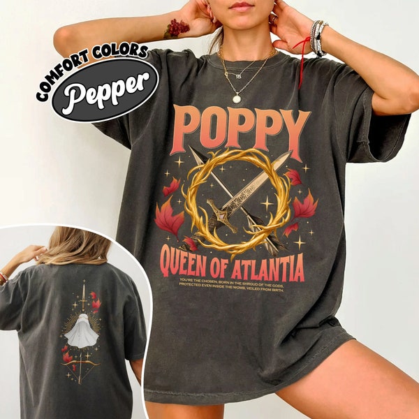 Chemise Blood And Ash Fan Comfort Colors, Chemises Poppy Queen Of Atlantia, From Blood And Ash T Shirt, JLA Inspired Merch, Cadeau pour les amateurs de livres