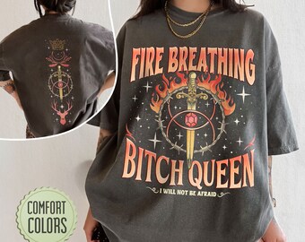 Fireheart Queen Aelin Comfort Colors Shirt, Throne Of Glass Fan T Shirt, Kingsflame The Thirteen,She Will Not Be Afraid, Book Lover Tog Gift