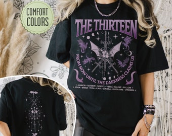 The Thirteen Throne Of Glass Comfort Colors Shirt, From Now Until The Darkness Claims Us, Throne Of Glass SJM Merch, We Are The Thirteen