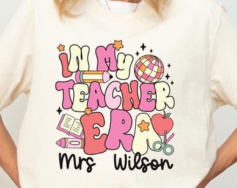 Personalized Teacher Era Shirt, Custom Name Back to School Tee